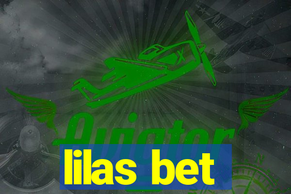 lilas bet